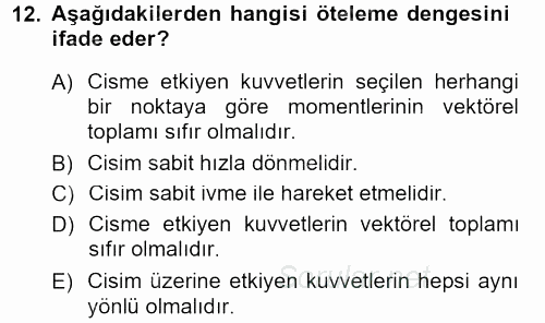 Teknolojinin Bilimsel İlkeleri 1 2012 - 2013 Dönem Sonu Sınavı 12.Soru