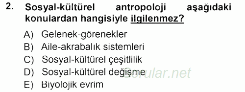 Antropoloji 2013 - 2014 Tek Ders Sınavı 2.Soru