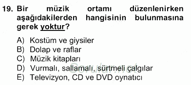 Okulöncesinde Müzik Eğitimi 2 2012 - 2013 Ara Sınavı 19.Soru