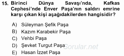 Atatürk İlkeleri Ve İnkılap Tarihi 1 2017 - 2018 Ara Sınavı 15.Soru