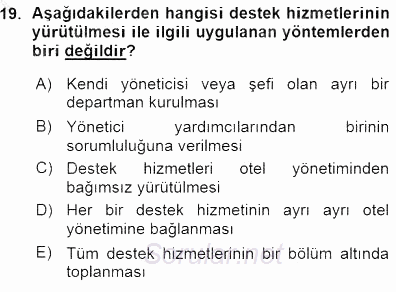 Otel İşletmelerinde Destek Hizmetleri 2015 - 2016 Ara Sınavı 19.Soru