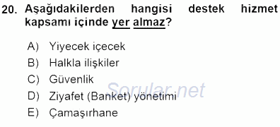 Otel İşletmelerinde Destek Hizmetleri 2015 - 2016 Ara Sınavı 20.Soru