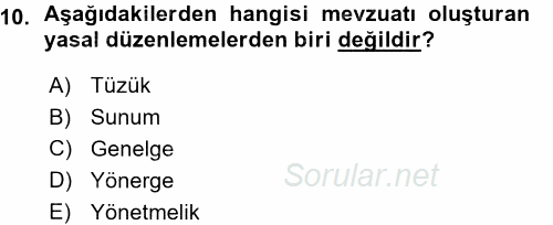 Gıda Mevzuatı ve Kalite Yönetimi 2015 - 2016 Ara Sınavı 10.Soru