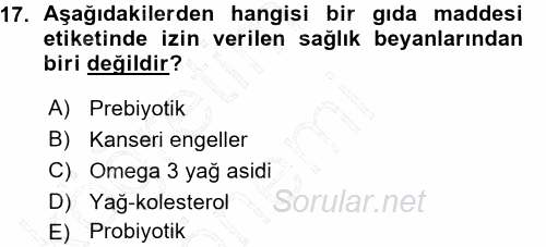 Gıda Mevzuatı ve Kalite Yönetimi 2015 - 2016 Ara Sınavı 17.Soru
