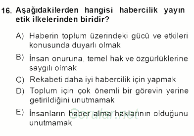 Radyo ve Televizyon Haberciliği 2014 - 2015 Dönem Sonu Sınavı 16.Soru