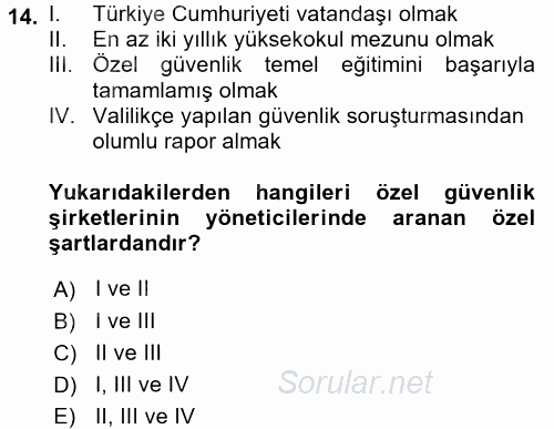 Özel Güvenlik Hukuku 1 2017 - 2018 Dönem Sonu Sınavı 14.Soru
