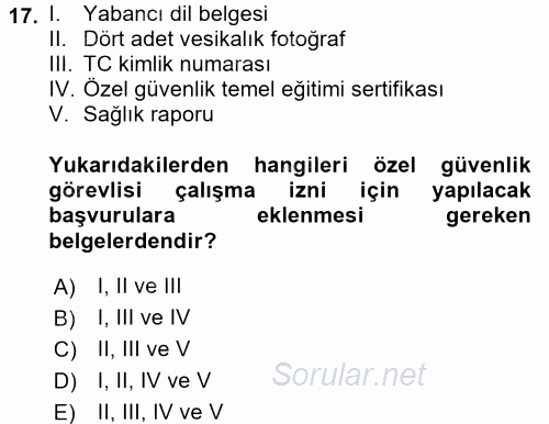 Özel Güvenlik Hukuku 1 2017 - 2018 Dönem Sonu Sınavı 17.Soru