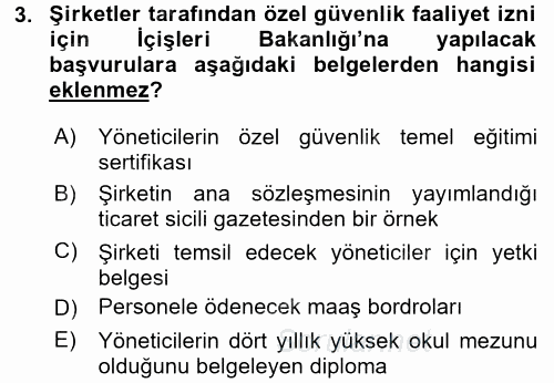 Özel Güvenlik Hukuku 1 2017 - 2018 Dönem Sonu Sınavı 3.Soru