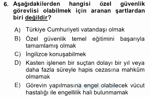 Özel Güvenlik Hukuku 1 2017 - 2018 Dönem Sonu Sınavı 6.Soru