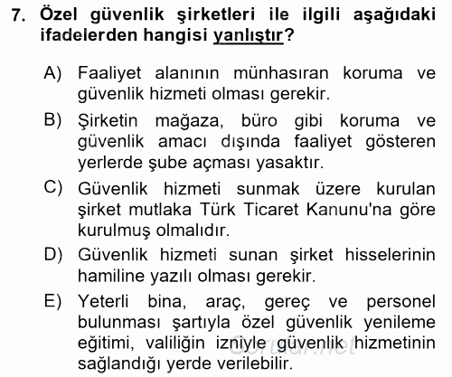 Özel Güvenlik Hukuku 1 2017 - 2018 Dönem Sonu Sınavı 7.Soru