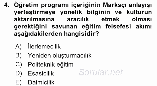 Eğitim Felsefesi 2017 - 2018 3 Ders Sınavı 4.Soru
