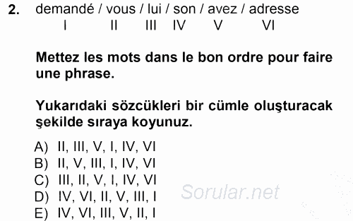 Fransızca 1 2012 - 2013 Dönem Sonu Sınavı 2.Soru