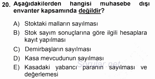 Genel Muhasebe 2013 - 2014 Dönem Sonu Sınavı 20.Soru