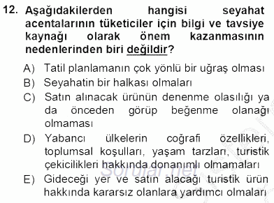 Seyahat Acentacılığı ve Tur Operatörlüğü 2012 - 2013 Ara Sınavı 12.Soru