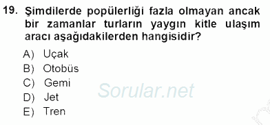 Seyahat Acentacılığı ve Tur Operatörlüğü 2012 - 2013 Ara Sınavı 19.Soru