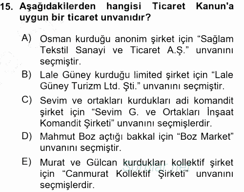 Ticaret Hukuku 1 2015 - 2016 Ara Sınavı 15.Soru