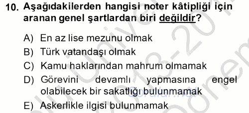 Avukatlık Ve Noterlik Hukuku 2013 - 2014 Dönem Sonu Sınavı 10.Soru