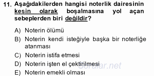 Avukatlık Ve Noterlik Hukuku 2013 - 2014 Dönem Sonu Sınavı 11.Soru
