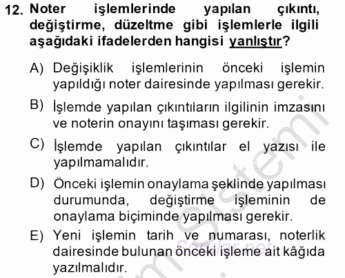 Avukatlık Ve Noterlik Hukuku 2013 - 2014 Dönem Sonu Sınavı 12.Soru