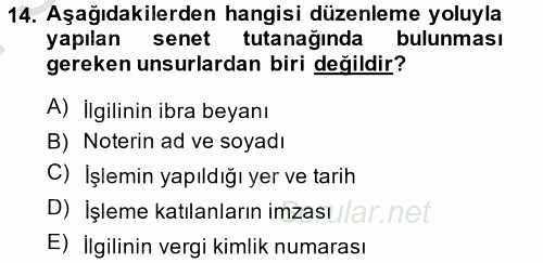 Avukatlık Ve Noterlik Hukuku 2013 - 2014 Dönem Sonu Sınavı 14.Soru