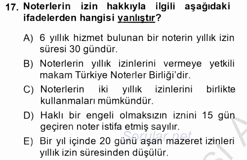 Avukatlık Ve Noterlik Hukuku 2013 - 2014 Dönem Sonu Sınavı 17.Soru