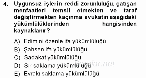 Avukatlık Ve Noterlik Hukuku 2013 - 2014 Dönem Sonu Sınavı 4.Soru