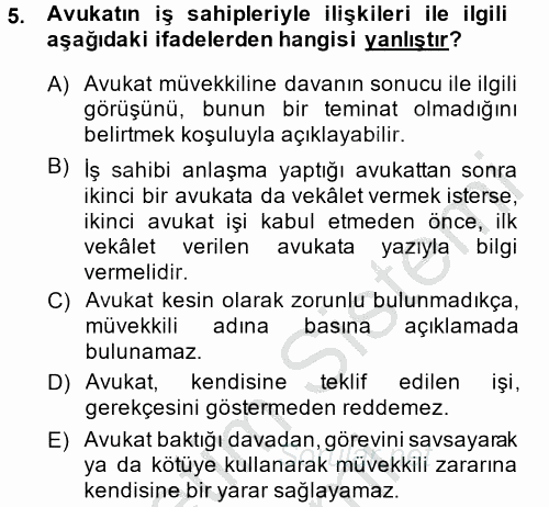 Avukatlık Ve Noterlik Hukuku 2013 - 2014 Dönem Sonu Sınavı 5.Soru