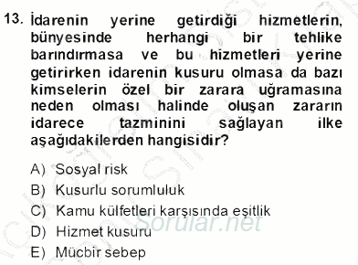 Özel Güvenlik Hukuku 2 2013 - 2014 Dönem Sonu Sınavı 13.Soru