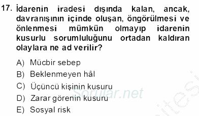Özel Güvenlik Hukuku 2 2013 - 2014 Dönem Sonu Sınavı 17.Soru