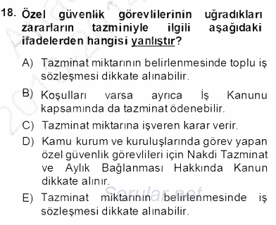 Özel Güvenlik Hukuku 2 2013 - 2014 Dönem Sonu Sınavı 18.Soru