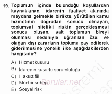 Özel Güvenlik Hukuku 2 2013 - 2014 Dönem Sonu Sınavı 19.Soru