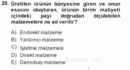 Sağlık Kurumlarında Operasyon Yönetimi 2014 - 2015 Dönem Sonu Sınavı 20.Soru