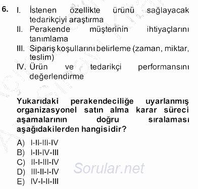 Teknoloji Perakendeciliği 2013 - 2014 Ara Sınavı 6.Soru