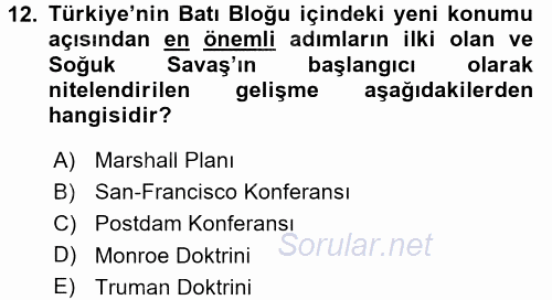 Atatürk İlkeleri Ve İnkılap Tarihi 2 2017 - 2018 3 Ders Sınavı 12.Soru