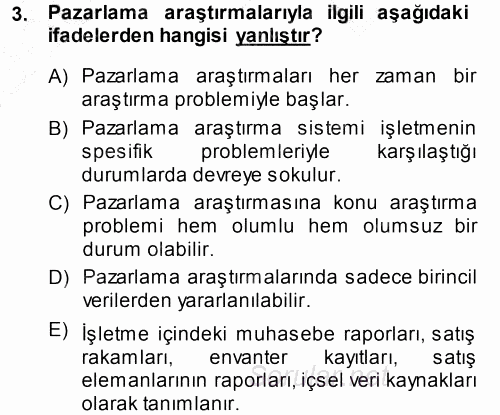 Pazarlama Yönetimi 2013 - 2014 Dönem Sonu Sınavı 3.Soru