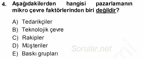 Pazarlama Yönetimi 2013 - 2014 Dönem Sonu Sınavı 4.Soru
