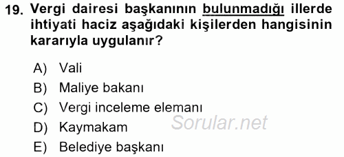 Vergi Uygulamaları 2015 - 2016 Dönem Sonu Sınavı 19.Soru