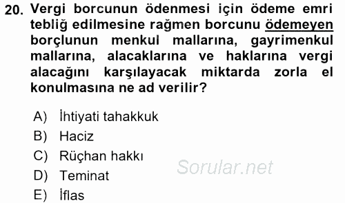 Vergi Uygulamaları 2015 - 2016 Dönem Sonu Sınavı 20.Soru