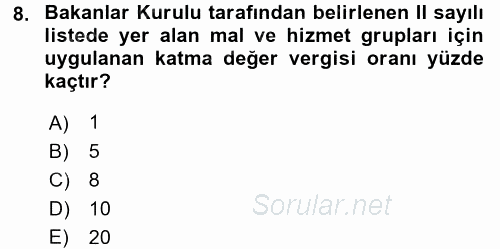 Vergi Uygulamaları 2015 - 2016 Dönem Sonu Sınavı 8.Soru