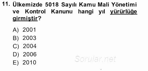 Kamu Mali Yönetimi 2013 - 2014 Dönem Sonu Sınavı 11.Soru