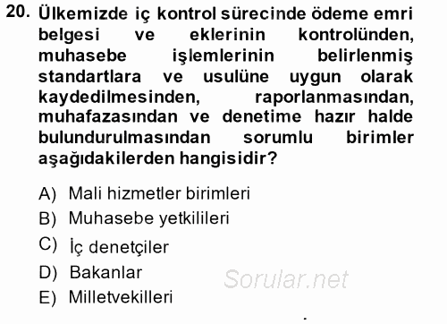 Kamu Mali Yönetimi 2013 - 2014 Dönem Sonu Sınavı 20.Soru