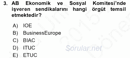 Endüstri İlişkileri 2015 - 2016 Dönem Sonu Sınavı 3.Soru