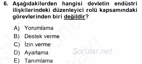 Endüstri İlişkileri 2015 - 2016 Dönem Sonu Sınavı 6.Soru