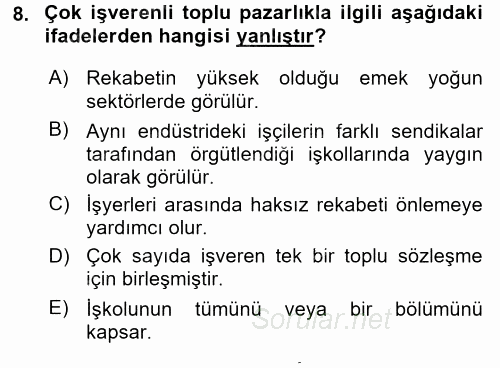 Endüstri İlişkileri 2015 - 2016 Dönem Sonu Sınavı 8.Soru