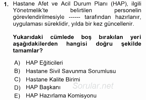 Afet Tıbbı ve Yönetim İlkeleri 2017 - 2018 Dönem Sonu Sınavı 1.Soru Afet Tıbbı ve Yönetim İlkeleri 2017 - 2018 Dönem Sonu Sınavı 1.Soru