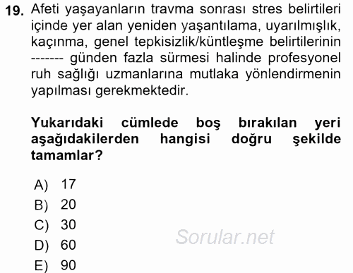 Afet Tıbbı ve Yönetim İlkeleri 2017 - 2018 Dönem Sonu Sınavı 19.Soru Afet Tıbbı ve Yönetim İlkeleri 2017 - 2018 Dönem Sonu Sınavı 19.Soru