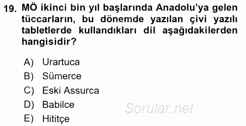 Eski Anadolu Tarihi 2017 - 2018 Ara Sınavı 19.Soru