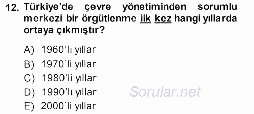 Çevre Sosyolojisi 2013 - 2014 Tek Ders Sınavı 12.Soru