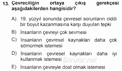 Çevre Sosyolojisi 2013 - 2014 Tek Ders Sınavı 13.Soru