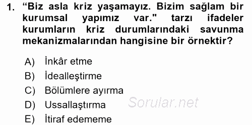 Halkla İlişkiler Uygulamaları ve Örnek Olaylar 2015 - 2016 Ara Sınavı 1.Soru